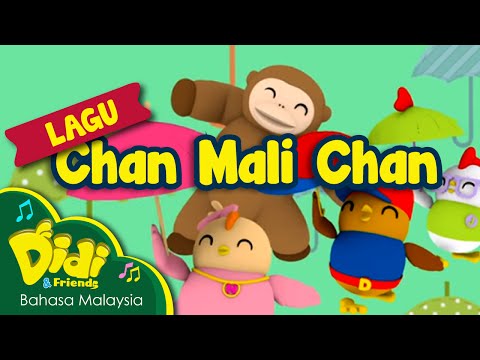 Lagu Kanak Kanak | Chan Mali Chan | Didi & Friends