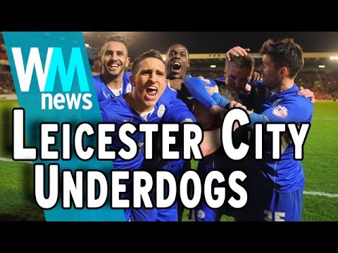 Top 5 Leicester City Underdog Story Facts