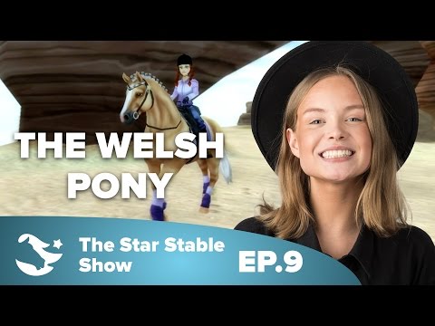 The Welsh Pony | The Star Stable Show #2.9