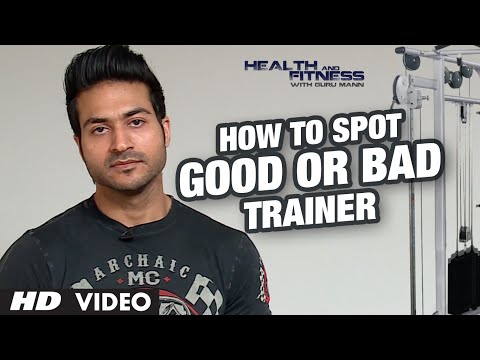 How to Spot a GOOD OR BAD TRAINER? | GuruMann | Health And Fitness