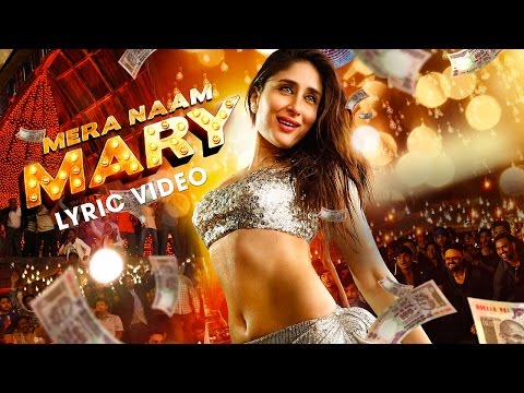 Mera Naam Mary Lyric Video| Kareena Kapoor Khan| Sidharth Malhotra