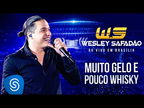 Wesley Safadão - Muito Gelo e Pouco Whisky  [DVD Ao vivo em Brasília - Disponível em todas as lojas]