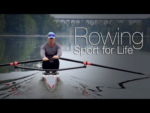 ROWING - A Sport for Life