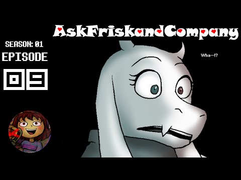 CHARA STRIKES | Ask Frisk and Company | Episode 9