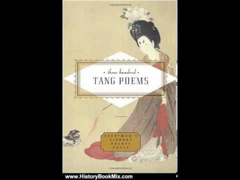 History Book Review: Three Hundred Tang Poems (Everyman's Library Pocket Poets) by Peter Harris