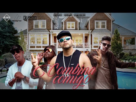 RAV  - Combina Comigo ft. Pacificadores & Hungria [Official Video]