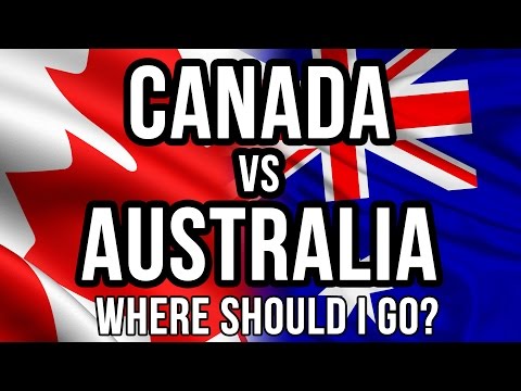 Canada vs Australia: Where should I go?