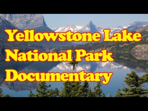 Documentary Films 2016: Yellowstone Lake, Yellostone National Park, Yellostone Geyser Eruption 2016