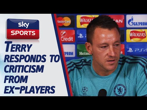 John Terry responds to criticism from ex-players