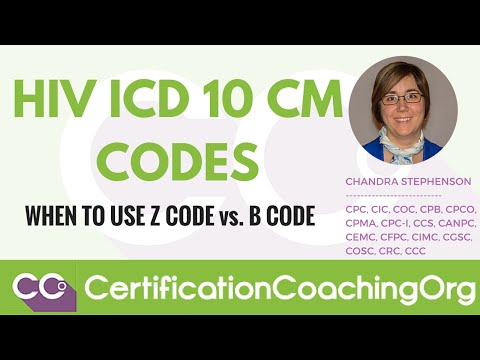 HIV ICD-10-CM Codes - When to Use Z Code vs. B Code