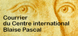 Courrier du Centre international Blaise Pascal