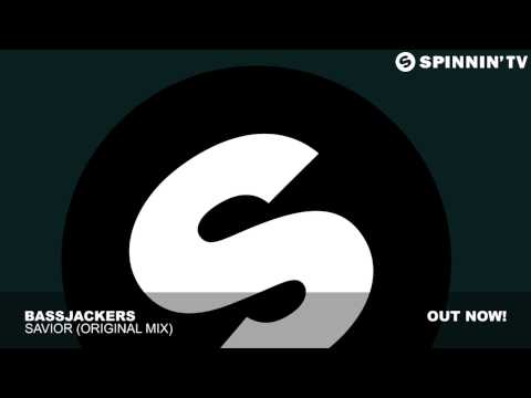 Bassjackers - Savior (Original Mix)