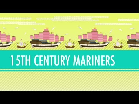 Columbus, de Gama, and Zheng He! 15th Century Mariners. Crash Course: World History #21