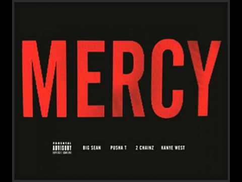 Kanye West - Mercy feat. Big Sean, Pusha T & 2 Chainz