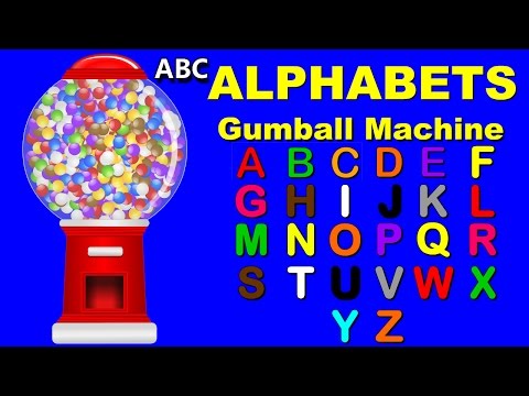 ALPHABETS for Children to Learn with Gumball Machine - ABC for Kids to Learn - Kids Learning Videos