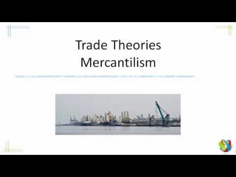 Trade Theory Mercantilism