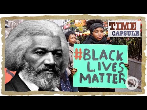 From the Abolitionist Movement to #BlackLivesMatter | Time Capsule