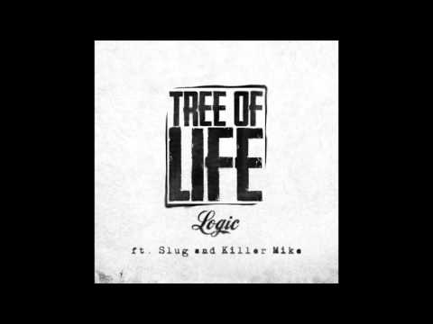 Logic ft. Slug & Killer Mike - Tree Of Life