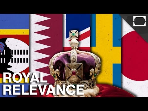 Why Do We Still Have Monarchies?