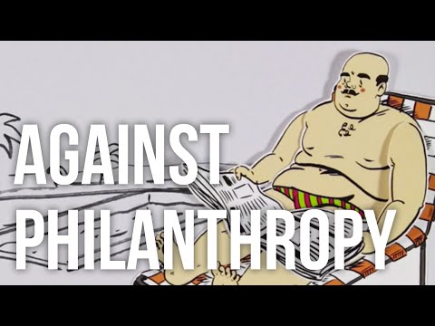 Against Philanthropy