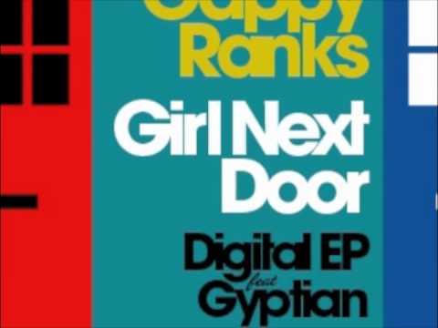 Gappy Ranks feat. Gyptian " Girl Next Door " (Official Remix prod by Macro Beats))