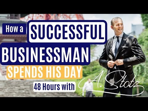 How a Successful Businessman Spends His Day