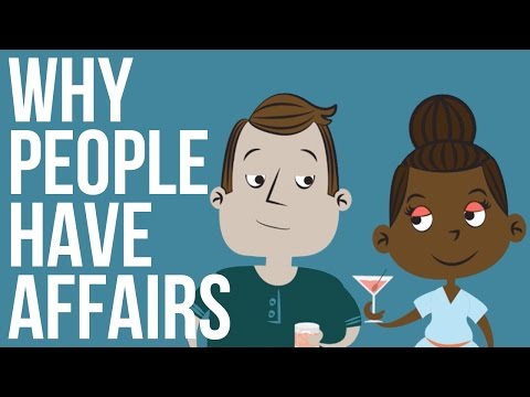 Why People Have Affairs