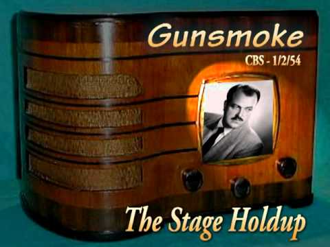 Gunsmoke "The Stage Holdup" William Conrad CBS 1/2/54 Oldtime Radio Drama Western