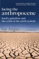 facing the anthropocene