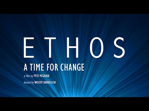 Woody Harrelson ETHOS Time To Unslave Humanity - Top Documentary Films