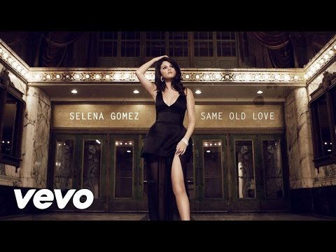 Selena Gomez - Same Old Love (Audio)