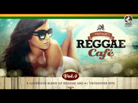 Vintage Reggae Cafe Vol 4 - New! - The Original Full Album