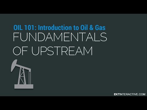 Fundamentals of Upstream Oil and Gas