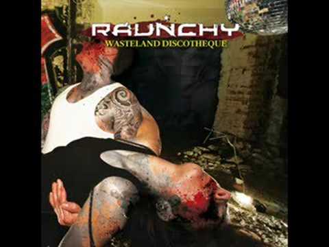 Raunchy- Warriors