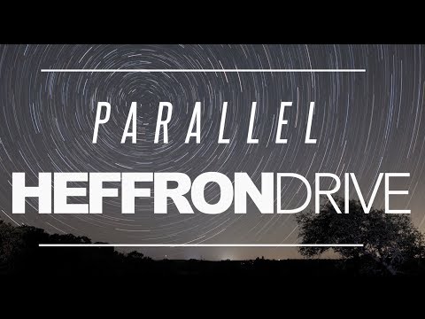 "Parallel" - Heffron Drive (Official Lyric Video)