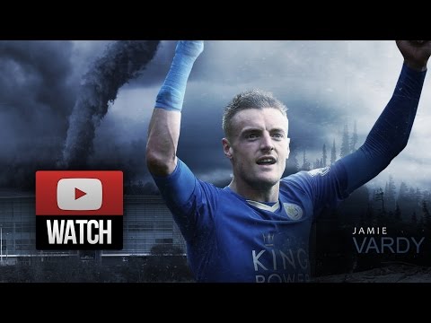 Jamie Vardy - Dream Season - Leicester City - Amazing Goals & Skills - 2016 HD