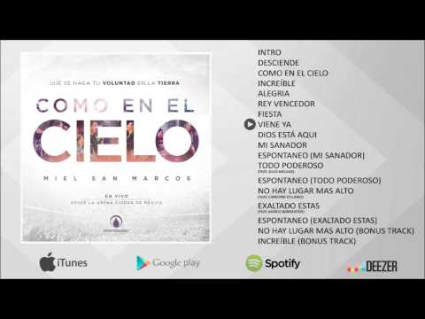 Como en el cielo - Miel San Marcos - Álbum Completo