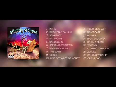 Slightly Stoopid - Closer To The Sun | (Full Album)