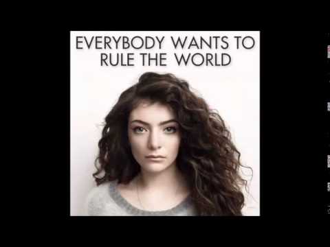 LORDE - Everybody Wants to Rule the World (Extended)