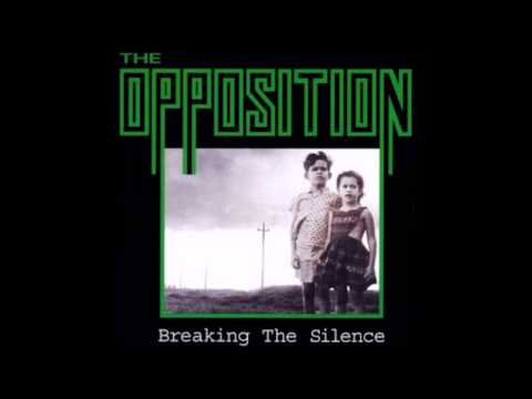 The Opposition - Breaking The Silence (1981) Full Album