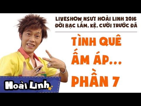 Liveshow NSƯT Hoài Linh 2016 - Phần 7 - Đời Bạc Lắm, Kệ, Cười Trước Đã