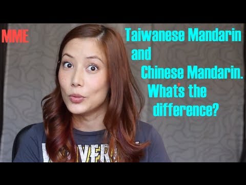 What's the Deal with  Mandarin Spoken in Taiwan and in China.