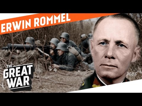 Erwin Rommel - Infantry Attacks During World War 1 I WHO DID WHAT IN WW1?