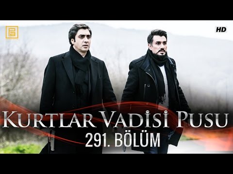 Kurtlar Vadisi Pusu 291. Bölüm | Yeni Bölüm