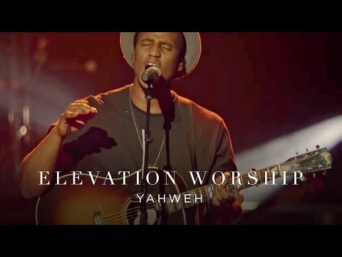 Elevation Worship - Yahweh (Live)