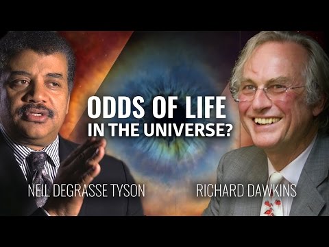 What are the odds there is life in outer space - Richard Dawkins asks Nneil degrasse tyson