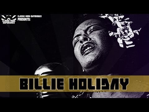 Billie Holiday - The Best Of (By Classic Mood Experience)