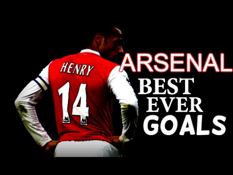 Arsenal FC | Best Ever Goals