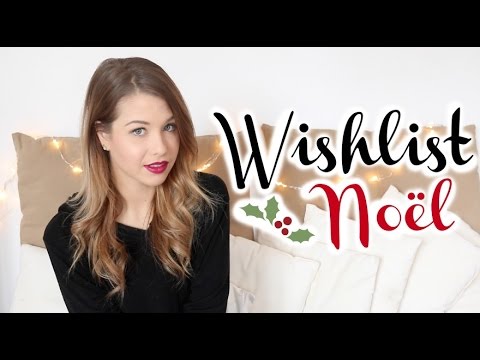 [ Tag n°57 ] : WISHLIST NOËL !