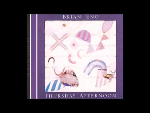 Brian Eno - Thursday Afternoon [HD]